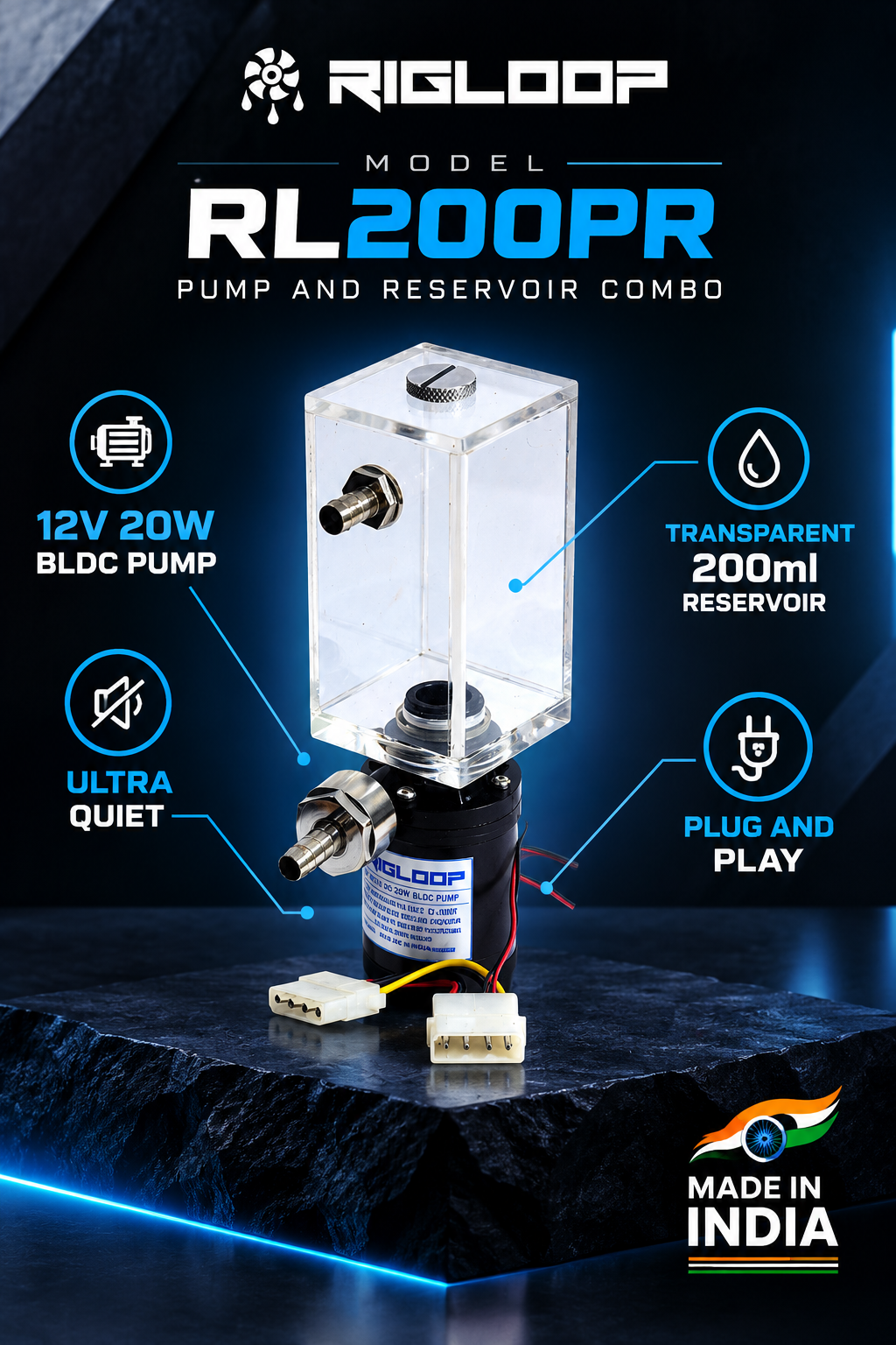 RIGLOOP RL200PR Pump and Reservoir Combo featuring a transparent 200ml reservoir and 12V 20W BLDC pump, with ultra-quiet operation, plug-and-play connectivity, and Made in India branding, displayed in a futuristic blue-lit product advertisement.